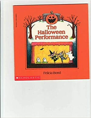 The Halloween Performance by Felicia Bond