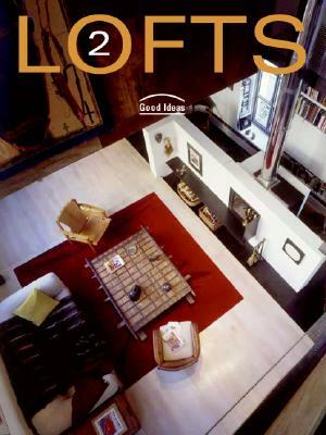 Lofts 2: Good Ideas by Cristian Campos