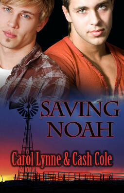 Saving Noah by Cash Cole, Carol Lynne