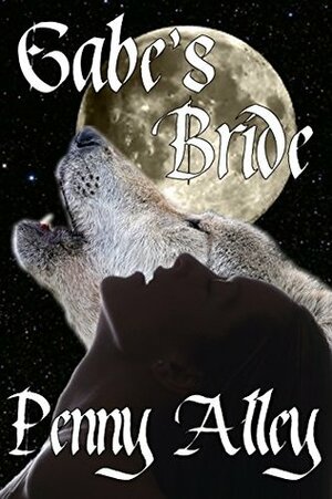 Gabe's Bride by Penny Alley
