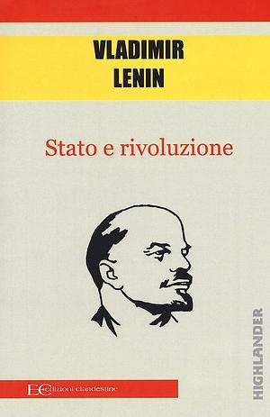 Stato e rivoluzione by Vladimir Lenin