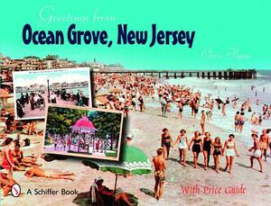Greetings from Ocean Grove, New Jersey by Chris Flynn