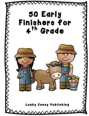 50 Early Finishers for 4th Grade by Elizabeth Chapin-Pinotti