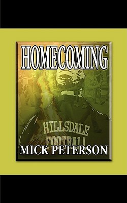 Homecoming by Mick Peterson