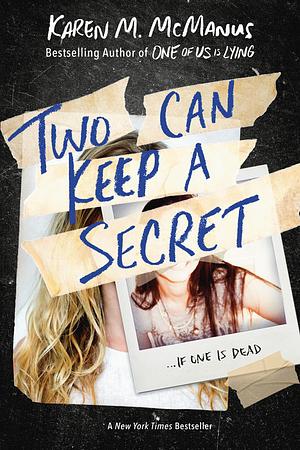 Two Can Keep a Secret by Karen M. McManus