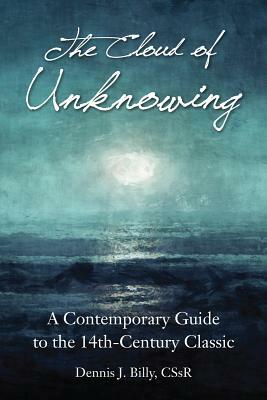 The Cloud of Unknowing by Dennis Billy
