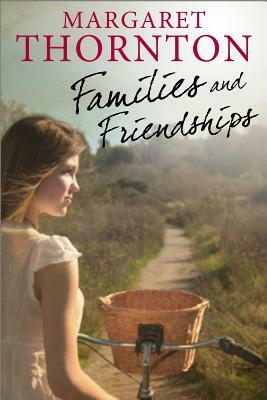 Families and Friendships by Thornton