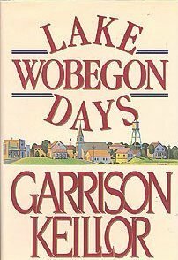 Lake Wobegon Days by Garrison Keillor