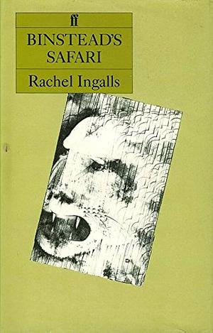 Binstead's Safari by Rachel Ingalls