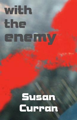 With the Enemy by Susan Curran