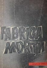 Fabrica mortii by Erich Kulka, Otto B. Kraus