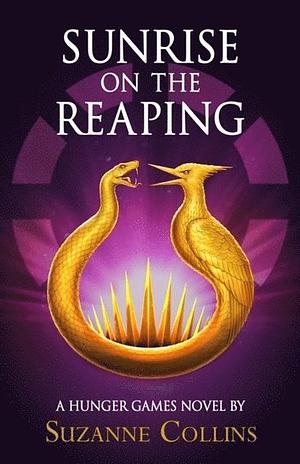 Sunrise on the Reaping by Suzanne Collins