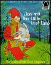 Jon and the Little Lost Lamb; Luke 15:1-7: Luke 15:1-7 by Betty Wind, Jane R. Latourette