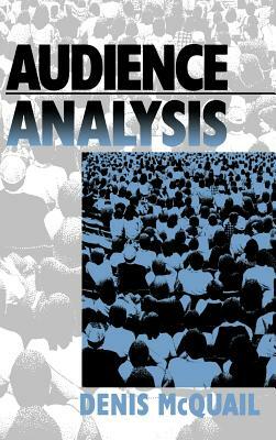 Audience Analysis by Denis McQuail