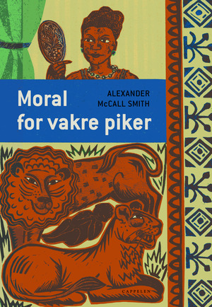 Moral for vakre piker by Alexander McCall Smith