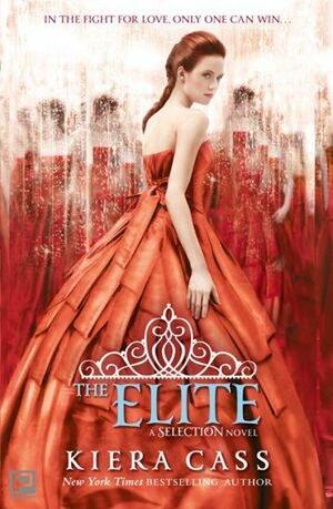 The Elite  by Kiera Cass