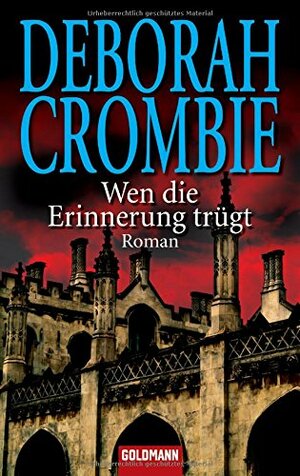 Wen die Erinnerung trügt by Deborah Crombie, Andreas Jäger