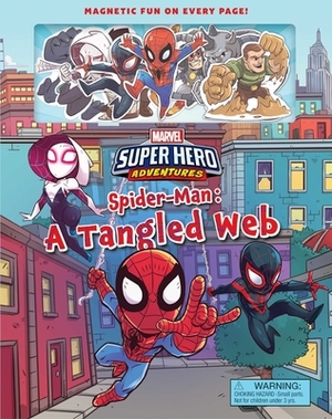 Marvel's Super Hero Adventures Spider-Man: A Tangled Web by Megan Roth