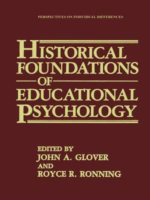 Historical Foundations of Educational Psychology by 