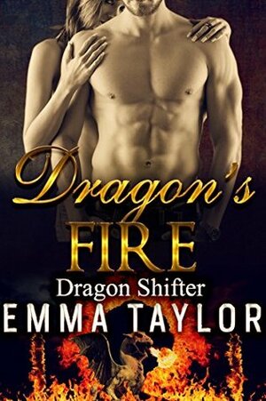 Dragon's Fire by Emma Taylor