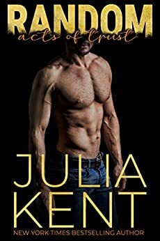 Random Acts of Trust by Julia Kent