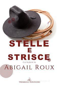 Stelle e strisce by Abigail Roux