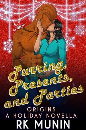 Purring, Presents, and Parties by RK Munin