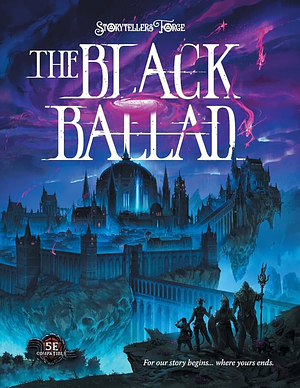 The Black Ballad: A Metal-Infused RPG Campaign and Setting Perfect After a TPK by Rick Heinz