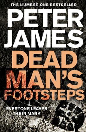 Dead Man's Footsteps by Peter James