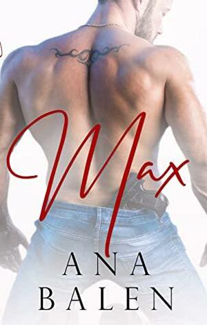 Max (Ryan Family Book 2) by Ana Balen