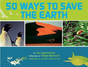 50 Ways to Save the Earth by Anne Jankéliowitch
