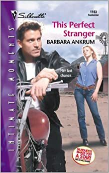 This Perfect Stranger by Barbara Ankrum