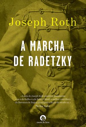 A Marcha de Radetzky by Joseph Roth
