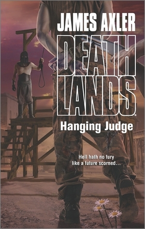 Hanging Judge by James Axler