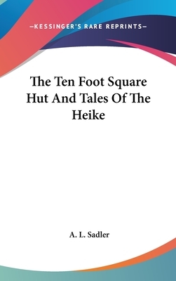 The Ten Foot Square Hut and Tales of the Heike by Kamo no Chōmei