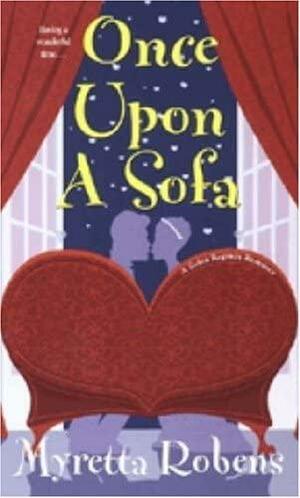 Once Upon a Sofa by Myretta Robens