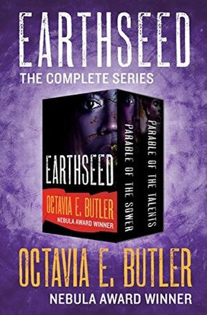 Earthseed: The Complete Series by Octavia E. Butler