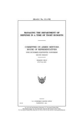 Managing the Department of Defense in a time of tight budgets by Committee on Armed Services (house), United States House of Representatives, United State Congress