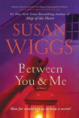 Between You and Me by Susan Wiggs