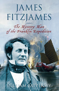 James Fitzjames: the Mystery Man of the Franklin Expedition by William Battersby