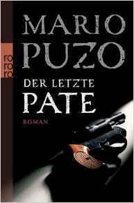 Der letzte Pate by Gisela Stege, Bernhard Schmidt, Veronika Dünninger, Mario Puzo