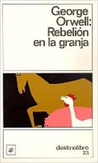 Rebelion en la granja by George Orwell