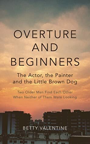 Overture and Beginners by Betty Valentine