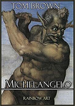 Michelangelo by Tom Brown
