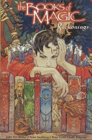 The Books of Magic, Volume 3: Reckonings by Peter Gross, John Ridgway, Peter Snejbjerg, John Ney Rieber