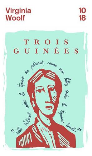 Trois guinées by Virginia Woolf