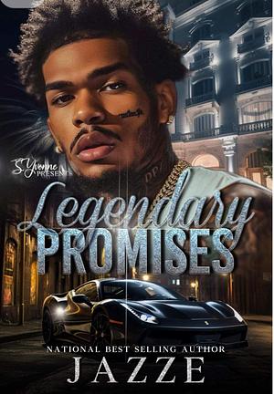 Legendary Promises by Jazz E