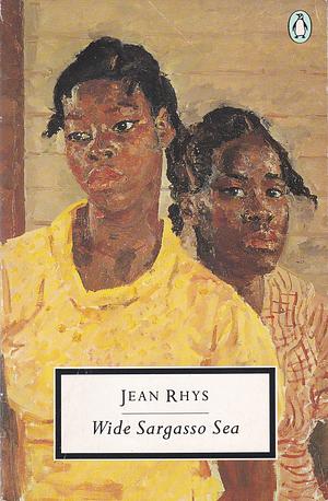 Wide Sargasso Sea by Jean Rhys