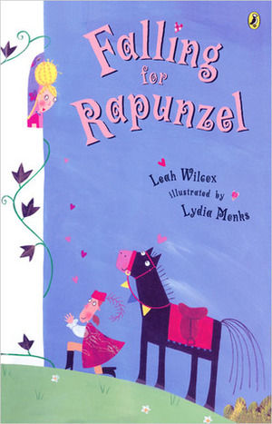 Falling for Rapunzel by Lydia Monks, Leah Wilcox