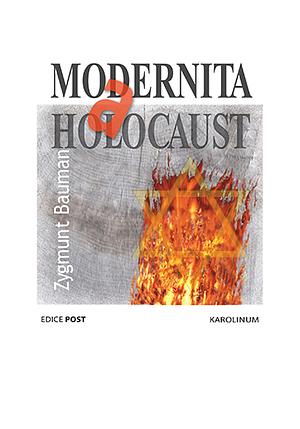 Modernita a holocaust by Zygmunt Bauman